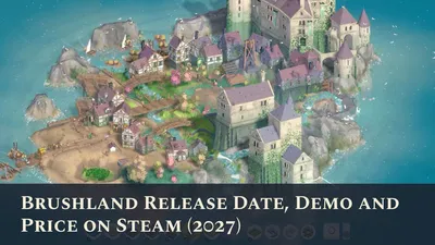 Brushland Release Date, Demo and Price on Steam (2027)