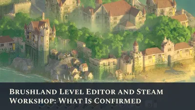 Brushland Level Editor and Steam Workshop: What Is Confirmed