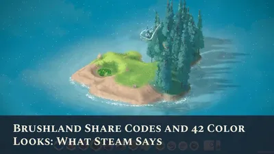 Brushland Share Codes and 42 Color Looks: What Steam Says